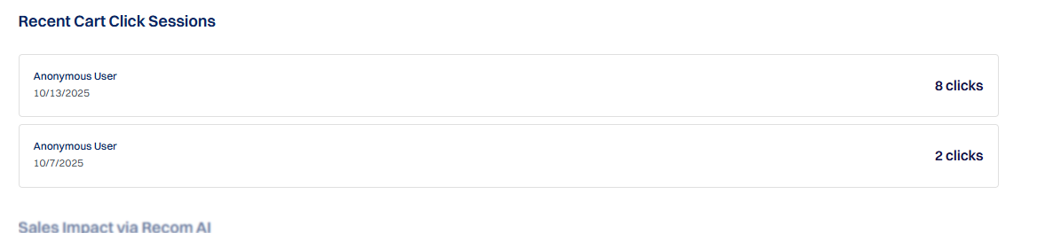  This section shows the most recent user sessions where an Add to Cart action occurred......