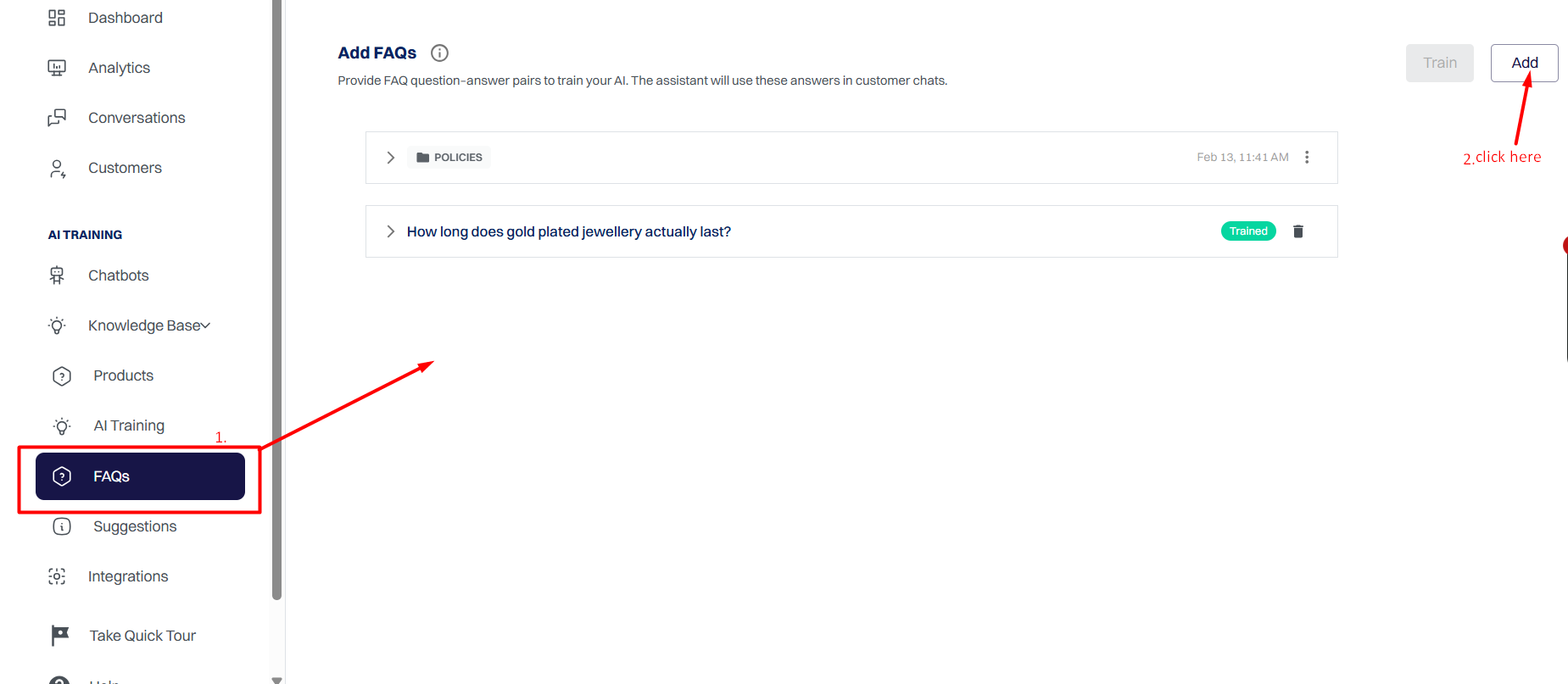 Step 1: Go to the FAQs Tab
