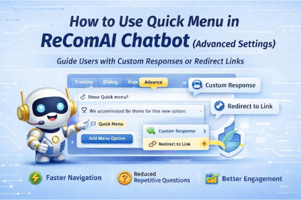 How to Use Quick Menu in ReComAI Chatbot (Advanced Settings)